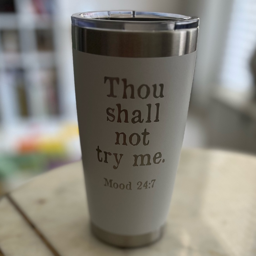 Thou Shall Not Try Me Engraved Mug
